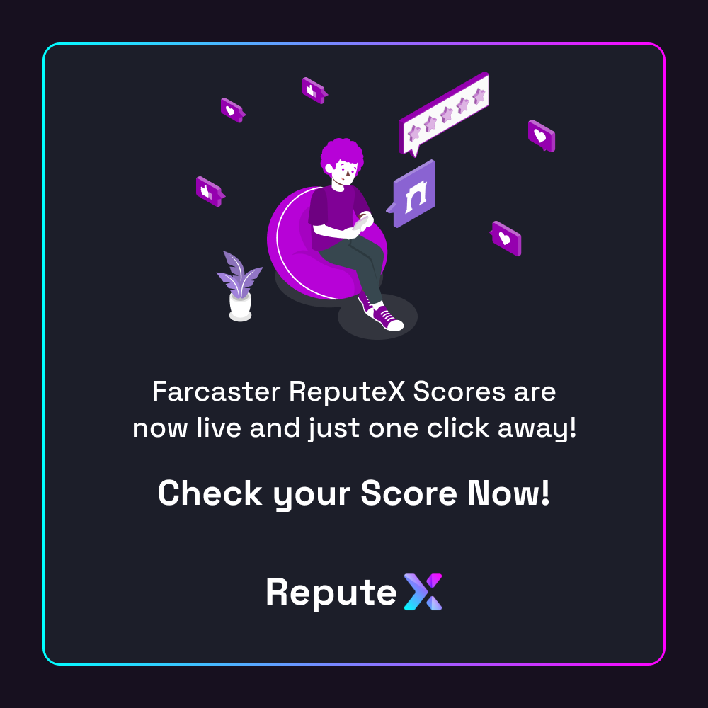 ReputeX Farcaster Scores